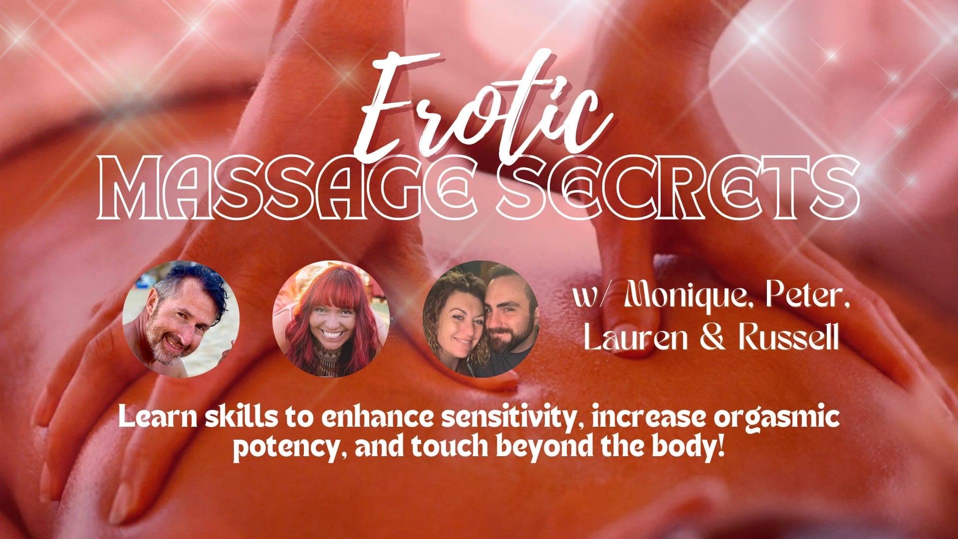 NY Erotic Massage Secrets w/ Russell, Peter, Monique, & Lauren - Everyday  Tantra